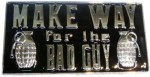  make way far the bad guy belt buckle